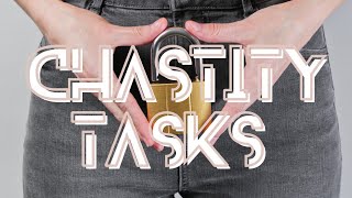 Chastity Tasks