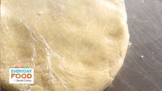 How To Make A Perfect Pie Crust | Thanksgiving Recipes | Everyday Food with Sarah Carey