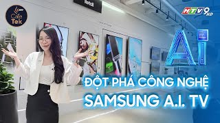 SAMSUNG A.I. TV - Một định nghĩa không mới tạo ra một KỶ NGUYÊN MỚI ?! | Sống cùng A.i