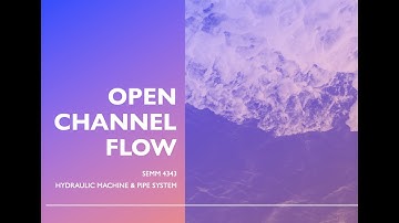 Open Channel - 3 Chezy and Manning equations