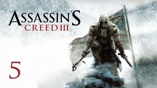 Прохождение Assassin's Creed 3 - Часть 5 — Вне анимуса Прохождение Assassin's Creed 3 - Часть 5 — Вне анимуса