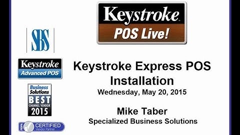 Keystroke Live! 05/20/15 - Keystroke Express POS Installation