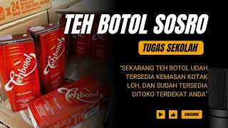 Iklan teh botol sosro, tugas sekolah kelompok 2