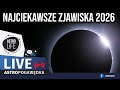 Zaćmienie Słońca Zakrycia I Mnóstwo Pięknych Koniunkcji Najlepsze Zjawiska Na Niebie W 2026 Roku 