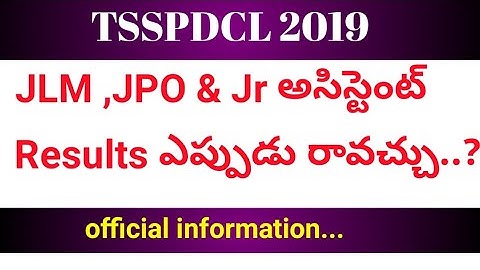 TSSPDCL 2019 || JLM,JPO, & JR ASSISTANT...RESULTS..????