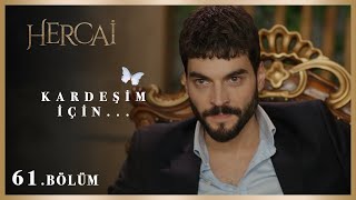 Miran adaylıktan çekiliyor! - Hercai 61. Resimi