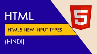 HTML5 new input type tutorial in Hindi || HTML5 new input types