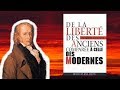 Benjamin constant  de la libert des anciens compare  celle des modernes synthse