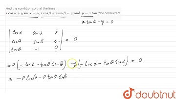 Find the condition so that the lines xcosalpha+ysinalpha=p,xcosbeta+ysinbeta=qandy=xtantheta be ...