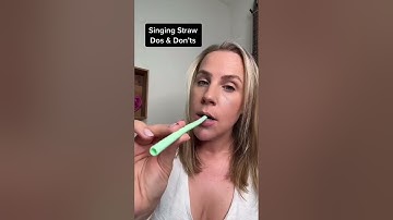 Singing / Straw Dos and Don