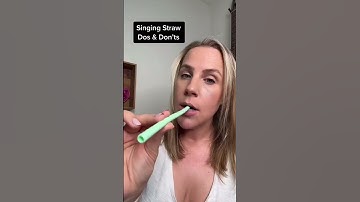 Singing / Straw Dos and Don
