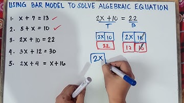 Using Bar Model to Solve Algebraic Equation | Explain in Detailed | Grade 7| Quarter 4 |