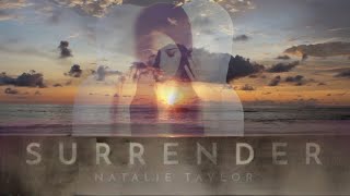 Natalie Taylor - Surrender (Lyrics)