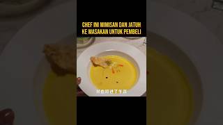 CHEF INI TIDAK MENYAANGKA MIMISAN NYA MEMBUAT MASAKAN NYA ENAK #alurceritaflim #film
