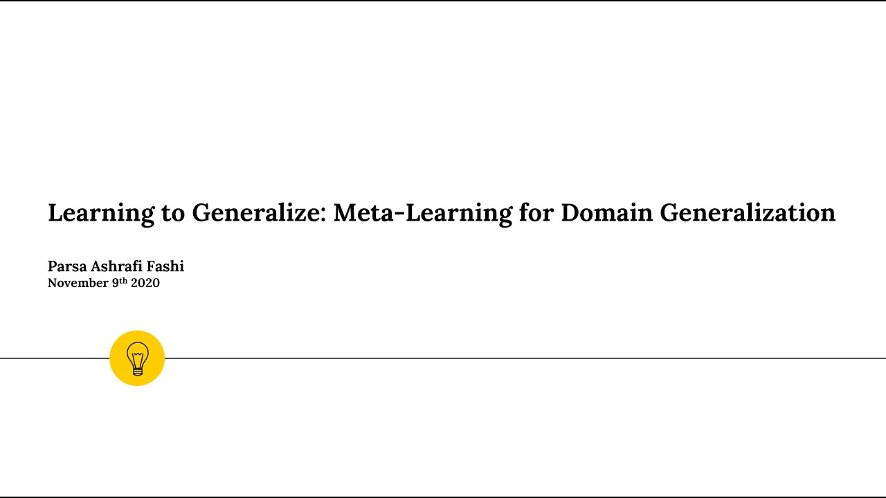 Paper Presentation for STAT946 (2020) - Meta Learning for Domain Generalization