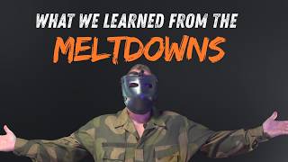 What Did We Learn From The Meltdown Videos?