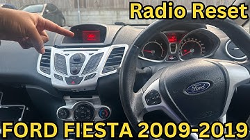 How To Reset Radio On Ford Fiesta MK7 - 3 Ways To Reset Radio On Ford Fiesta