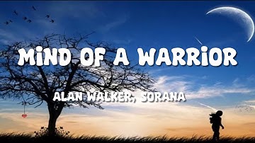 Alan Walker, Sorana - Mind of a Warrior (Official Music Video)