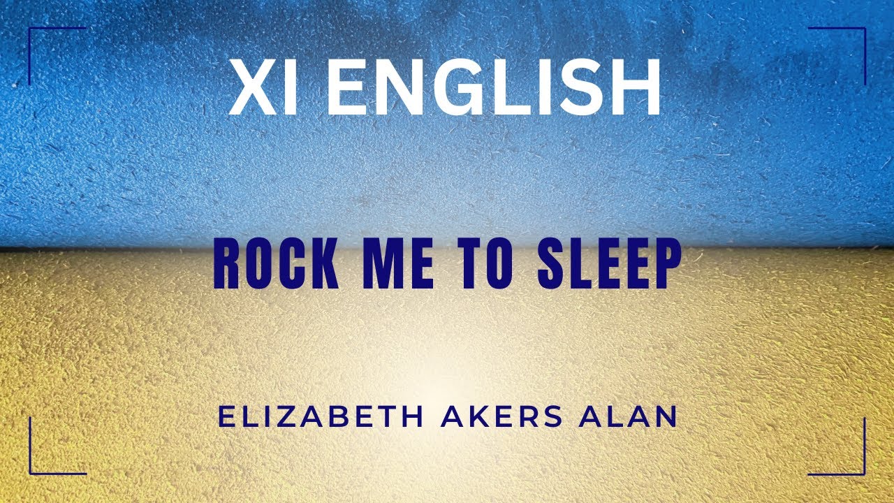 11th Standard English - Rock Me to Sleep | Elizabeth Akers Alan| Poem| Narration in Tamil
