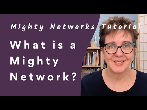 Mighty Networks: What is a Mighty Network?