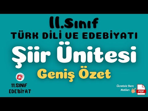 11.SINIF TÜRK DİLİ VE EDEBİYATI ŞİİR ÜNİTESİ +PDF 📌 - 11.Sınıf Edebiyat Şiir Ünitesi Hazırlık 📕📘