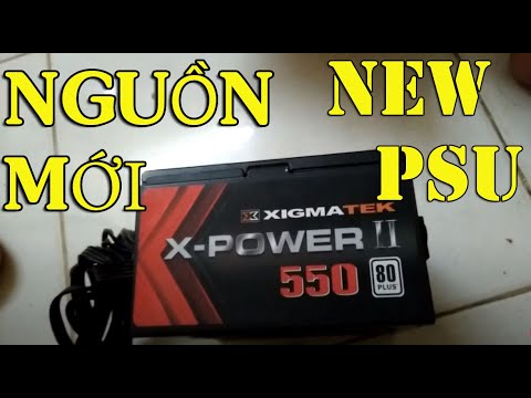 Review đánh giá bộ nguồn cũ xigmatek x power 2 550W mới mua trên shopee | New PSU | Mr.chenchen | Foci