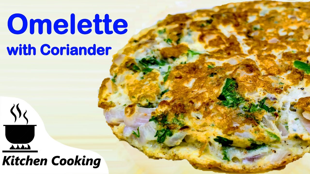 Coriander Omelette Recipe Omelette Recipe Kitchen Cooking YouTube