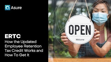 Updated Employee Retention Credit: How it works and how to get it