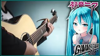 GIMMIE GIMMIE - Hatsune miku - Fingerstyle Cover Indonesia