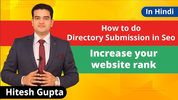 Directory Submission Tutorial In Hindi | SEO Tutorials Step By Step 2019