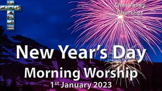 Chet Valley Morning Worship for New Year's Day 2023