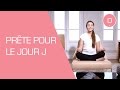 Prête pour le jour J ! Grossesse Zen