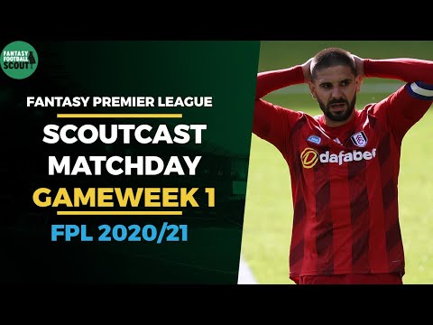 FPL 2020/21Scoutcast Matchday | Gameweek 1 | Fantasy Premier League Tips 20/2