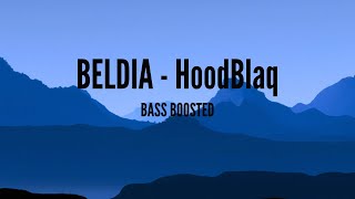 HoodBlaq - BELDIA Bass Boosted Version