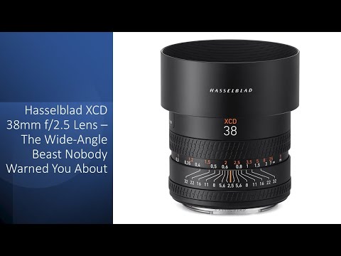 Hasselblad XCD 38mm f/2.5 Lens – The Wide-Angle Beast Nobody