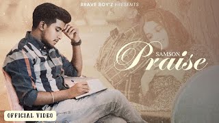 Praise | Samson | official video 2024 | Brave Boyz Music |
