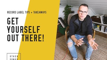 Get Yourself Out There! - (How to Run an Indie Record Label in 2020)