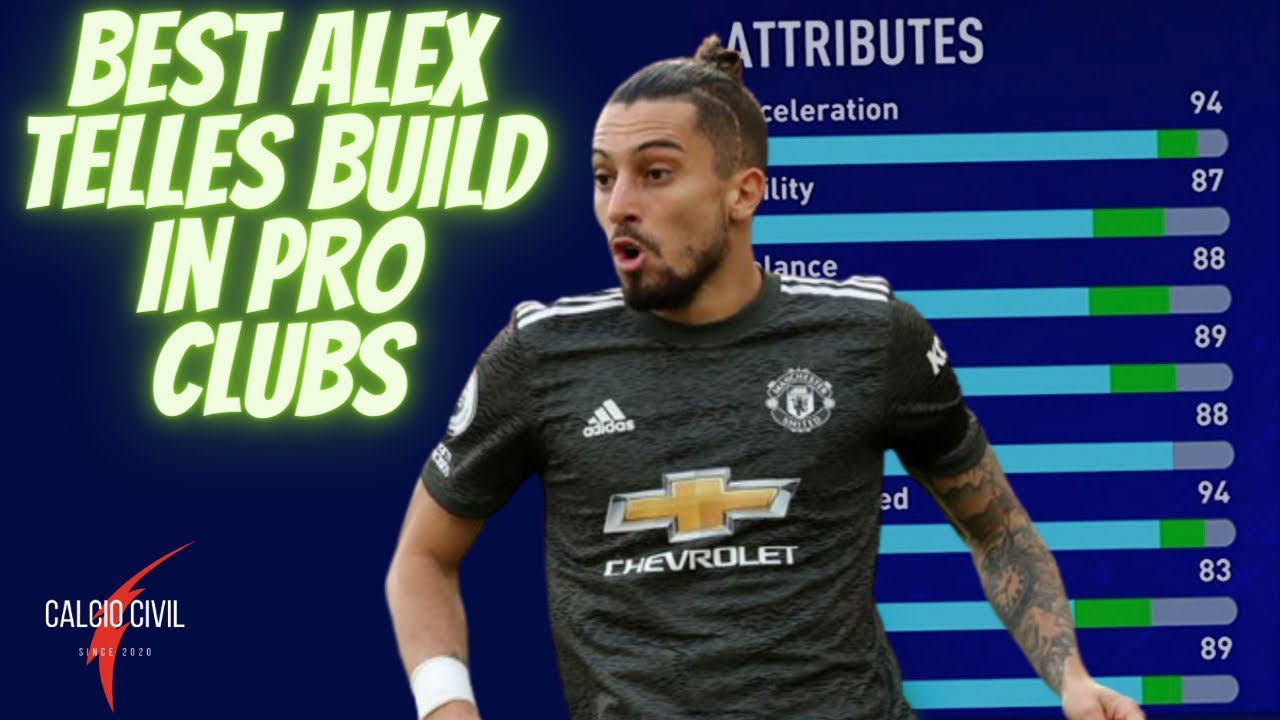 BEST ALEX TELLES BUILD IN PRO CLUBS (FIFA 21)