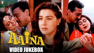 Aaina | Video Jukebox | Jackie Shroff, Juhi Chawla, Amrita Singh  | Dilip Sen - Sameer Sen | Sameer