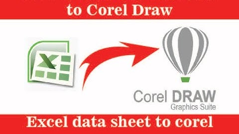 How to Link Excel Sheets to Corel Draw