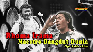 Rhoma Irama Maestro Dangdut Dunia | Video musik resmi Cak Sodiq