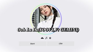 [A Tempo] 수록곡 SOOVI(수비) ‘Ooh La La'(Feat.GEMINI) 가사 해석