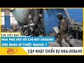 Tin tức Nga Ukraine sáng 1/5 Video Nga phá chỉ huy quân sự, loại khỏi vòng chiến 200 binh sĩ Ukraine