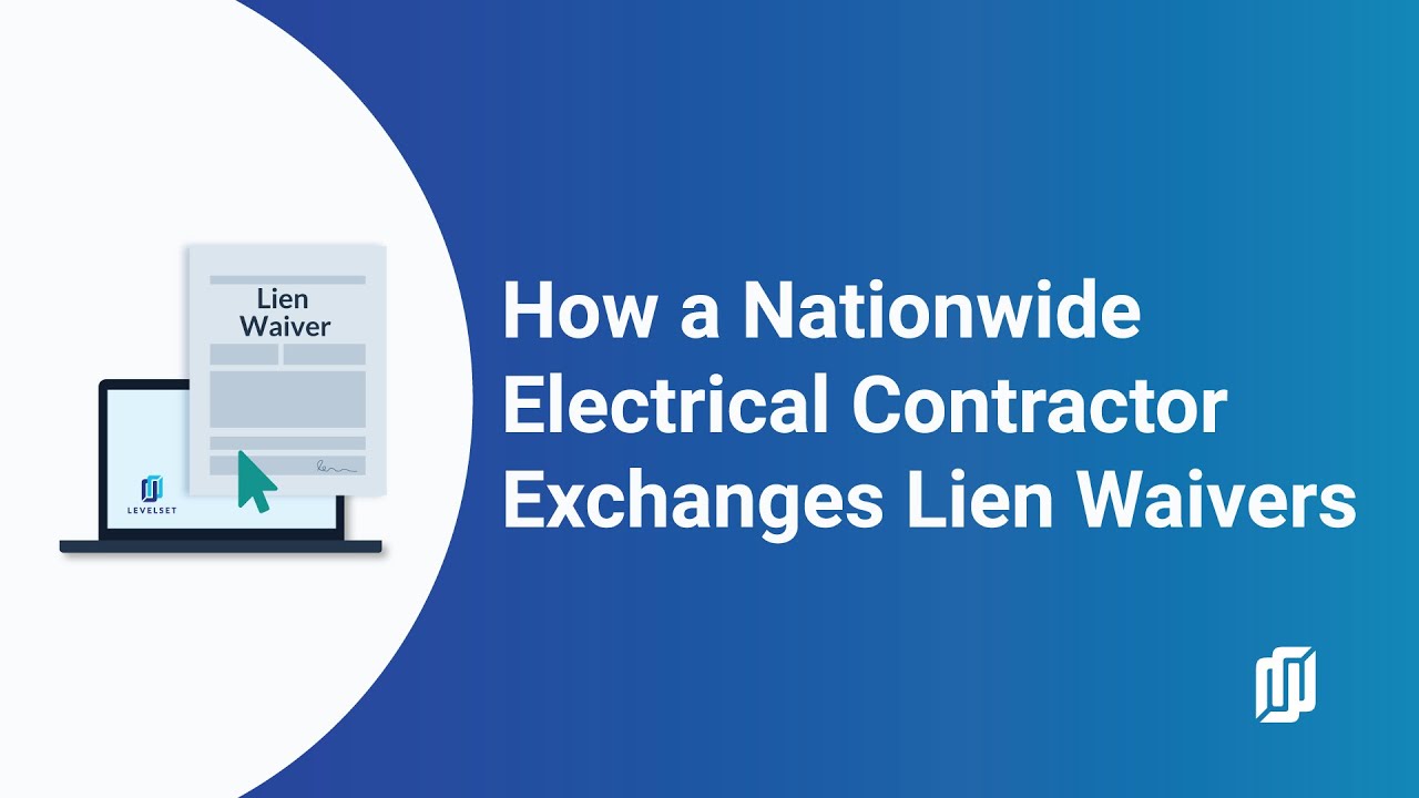 How a Nationwide Electrical Contractor Exchanges Lien Waivers - YouTube