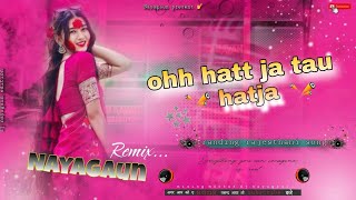 Ohh hat ja tau hat ja viral dj song 🎵part 1