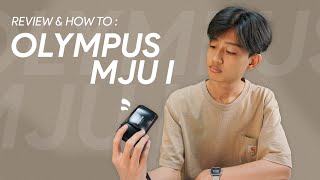 Harga Segini Worth It Gak? Olympus MJU I  | Reminiscence35 Ep. 6