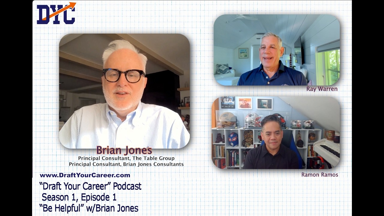 Draft Your Career Podcast (S1:E1) "Be Helpful" with guest host Brian Jones