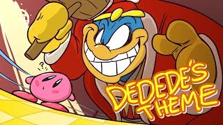 Dedede's Theme With Lyrics (Kirby Vs. Dedede 2!) By Recd