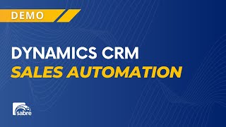 Dynamics CRM Overview - Sales Automation