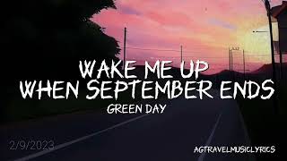 Wake Me Up When September Ends- Green Day | summer has come and passed AGTravelMusicLyrics